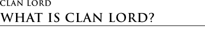 What is Clan Lord?